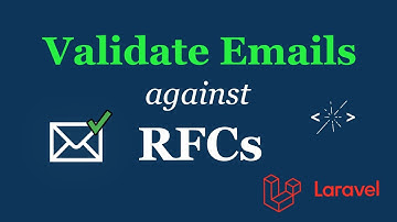 Laravel — Improve Email Validation