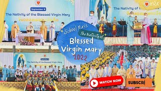 School Mass on The Nativity of the Blessed Virgin Mary