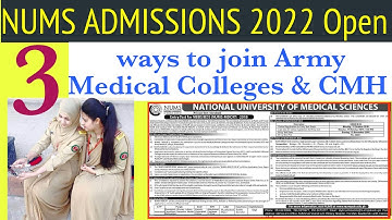 NUMS Admissions 2022 Open | How to Join Army Medical College/CMH 2022 | Paying Cadets|NUMS Cadets/PC