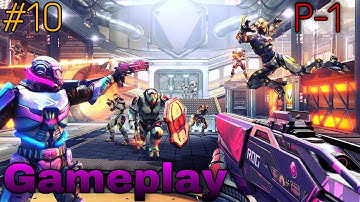 Shadowgun legends Gameplay Walkthrough #10 Part-1(Android/iOS)