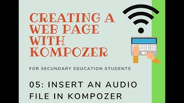 05 Insert an audio file in Kompozer