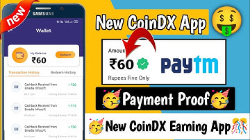 CoinDX App Payment Proof || CoinDX App Se Paise Kaise Kamaye || Coindx App Unlimited Trick 2022