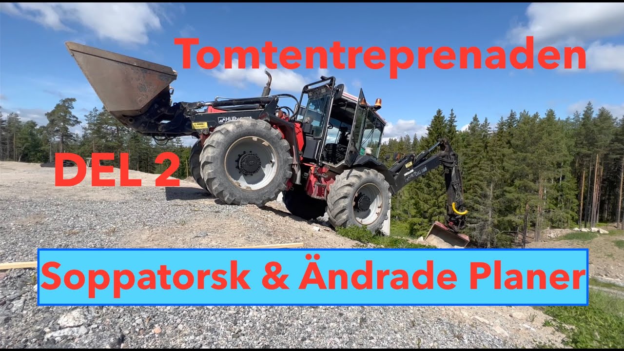 Kör Soppatork på Tomtentreprenaden, Huddig 1160. 1080p