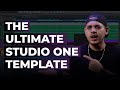 The ultimate studio one production template