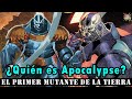 Xmen quin es apocalypse en marvel