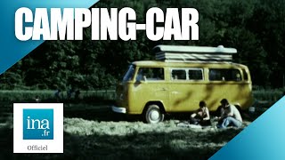 1980 Le Phénomène Camping-Car En France Archive Ina