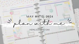 Plan With Me ** Hemlock and Oak ** May 6 - 12, 2024
