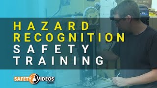 Hazard Recognition Safety Training from SafetyVideos.com