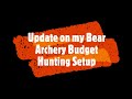Update on Vintage Bear Grizzly Budget Hunting Setup