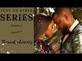 Second chances  ep 4  just us girls series