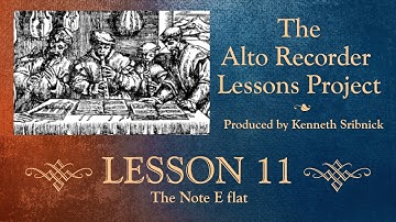 Unit 11 Book 1  Alto Recorder Lessons Project - Kenneth Sribnick
