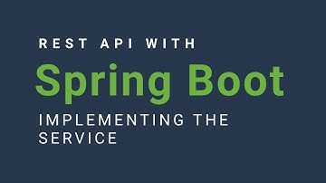 Spring Boot REST API | Unit testing and Implementing The Service