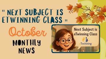 MY eTw Class Project -  MONTHLY NEWS VIDEO - OCT/NOV