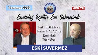 Emirdağ Kültür Evi Sahnesi - Fakı Edeer ve Pınar Halaç İle Emirdağ Türküleri - Eski Suvermez