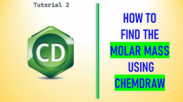 How to find the Molecular Mass using ChemDraw