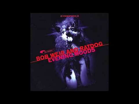 Bob Weir & Ratdog - Welcome To The World