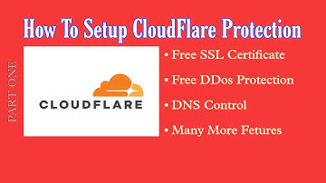 How To Setup CloudFlare Security - Free Website Protection Tutorial - Part 1
