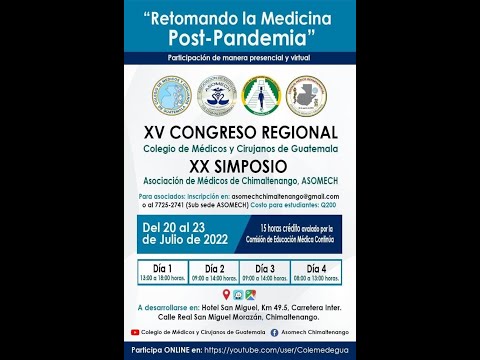 XV  Congreso Regional Chimaltenango y XX  Simposio Asociación de Médicos de Chimaltenango Día 4