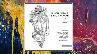 Armen Miran & Felix Raphael — Ghost (Hernan Cattaneo & Marcelo Vasami Remix) Resimi