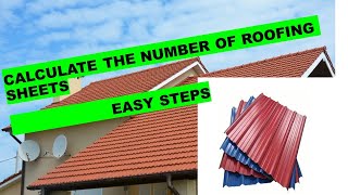 How To Accurately Calculate the Number of Roofing Sheets