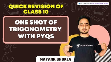One Shot of Trigonometry with PYQs | Quick Revision of Class 10 | NTSE & Foundation | Mayank Shukla