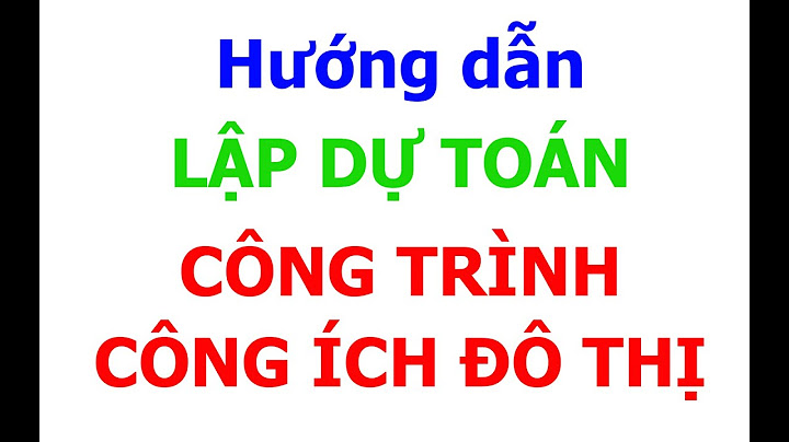 Các phần mềm dự toán công trình vdict năm 2024