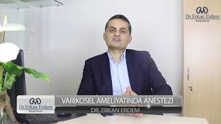 Varikosel Ameliyatında Anestezi - Yrd.doç.dr. Erkan Erdem