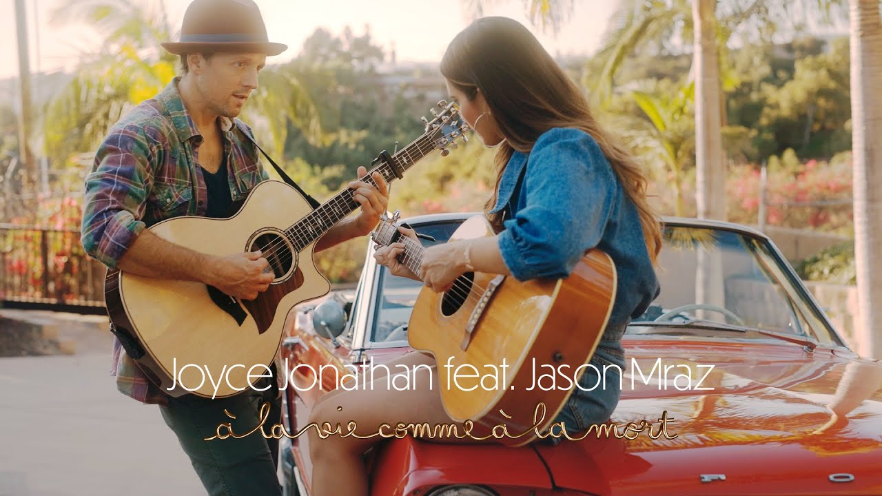 Joyce Jonathan feat Jason Mraz    la vie comme  la mort Official Video