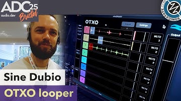 SineDub OTXO Looper With Novation Lunchpad Integration - ADC 25