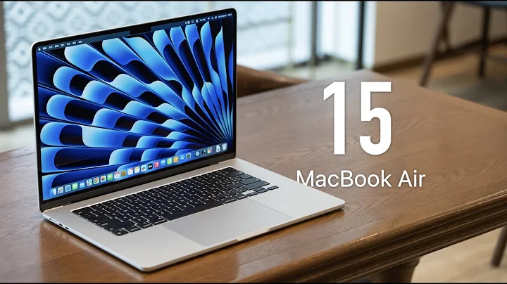 MacBook Air 15 評測：Air 還是 Pro？14 還是 15？ - 天天要聞
