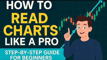 "How to Read Charts Like a Pro – Step-by-Step Guide for Beginners".