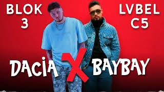 BLOK3 × LVBEL C5 - Baybay Dacia (Tiktok Remix) Resimi