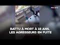 Battu à Mort à 18 Ans Les Agresseurs En Fuite TF1 INFO mp3