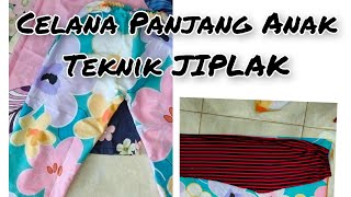 Tutorial Celana Panjang Anak Dengan Teknik Jiplak