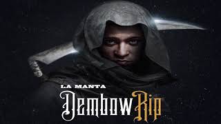 La manta -Dembow Rip (Masacre pa Lirico en la casa)