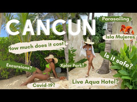 Watch This Before Traveling To CANCUN, Mexico | My Experience At Live Aqua/How Much Money We Spent!