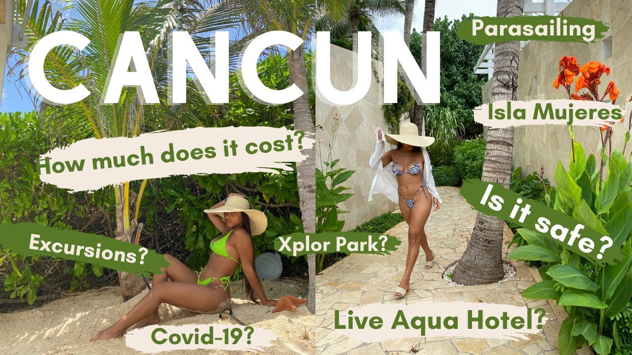 Watch This Before Traveling To Cancun, Mexico | My Experience At Live Aqua/How Much Money We Spent!