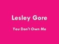 Lesley gore  you dont own me  1963