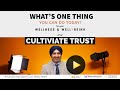 Whats one thing you can do today for your Wellness &amp; Well-being? It is Cultivate Trust