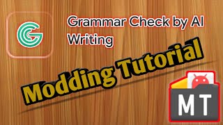 How To Mod Grammar Ai || Mt Manager Classes Dex Tutorial 2024