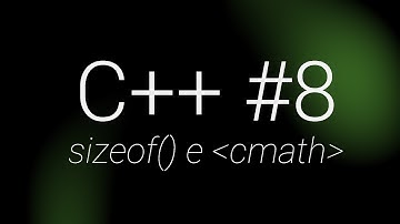 sizeof() e Mathf - C++ #8