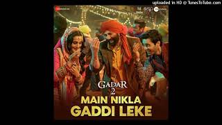 Main Nikla Gaddi Leke Gadar 2 New Video Song 2023 ll Udit Narayan, Aditya Narayan, Mithoon