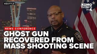 NEWSER: 3 weapons found, including ghost gun with extended magazine at Seattle mass shooting scene