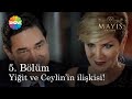 Mayıs Kraliçesi 5. Bölüm | Yiğit, Ceylin&#39;in hislerine karşılık veriyor!