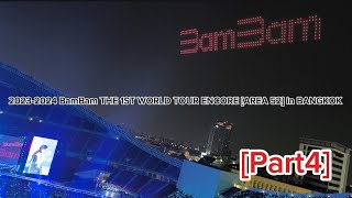 [Part4]2023-2024 BamBam THE 1ST WORLD TOUR ENCORE [AREA 52] in BANGKOK