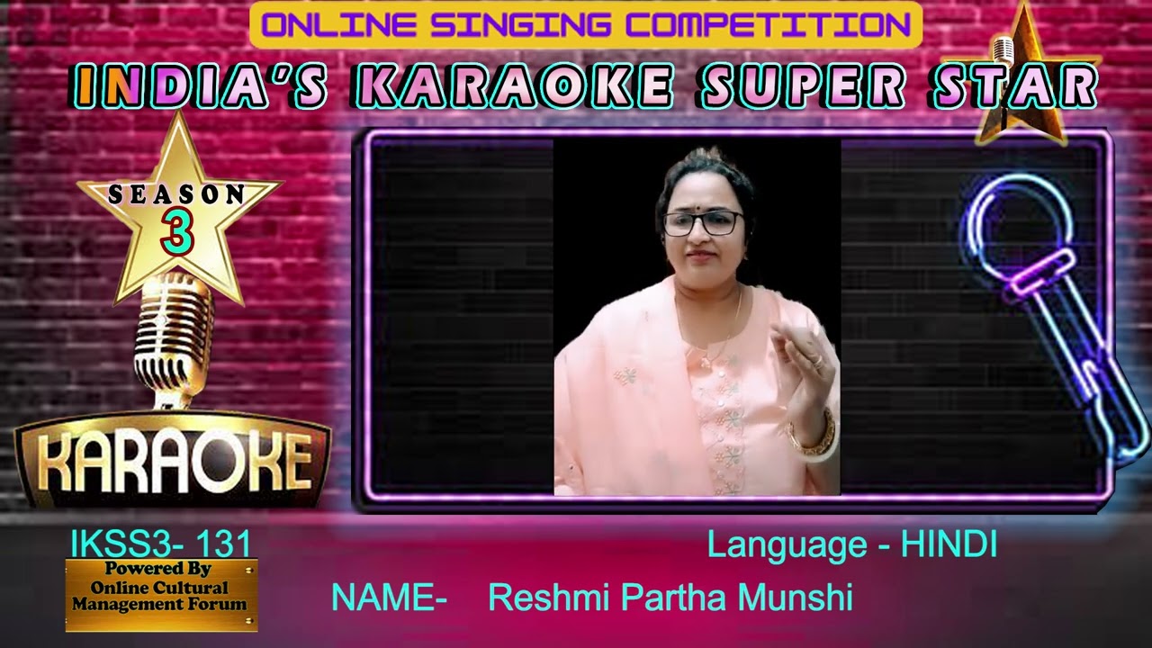Reshmi Partha Munshi  -INDIA KI SINGING STAR session-3 -  an online singing competition,