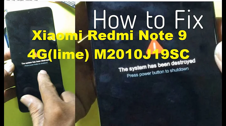 How to Fix ​​ Redmi Note 9 4G​ / The System has been destroyed  press power button to shutdown​