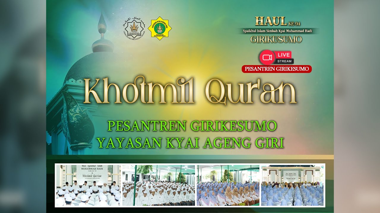 🔴🟢(LIVE) KHOTMIL QUR'AN PUTRA | HAUL KE-94 SYAIKHUL ISLAM SIMBAH KYAI MUHAMMAD HADI GIRIKUSUMO