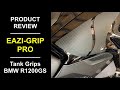 Product review  eazi grip pro tank pads for bmw r1200gs