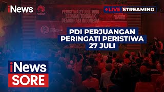 Download lagu 🔴LIVE PDI Perjuangan Peringati Peristiwa 27 Juli | iNews Sore | 27/07